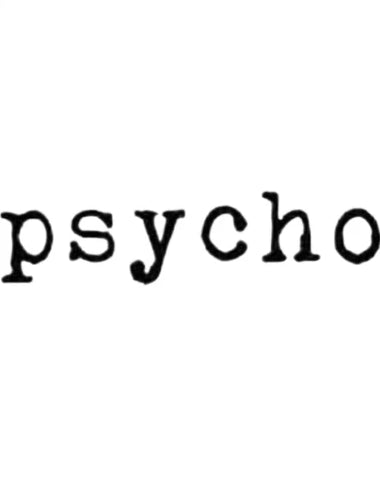 Psycho: Untamed